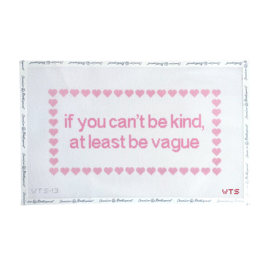 If you can't be kind, at least be vague